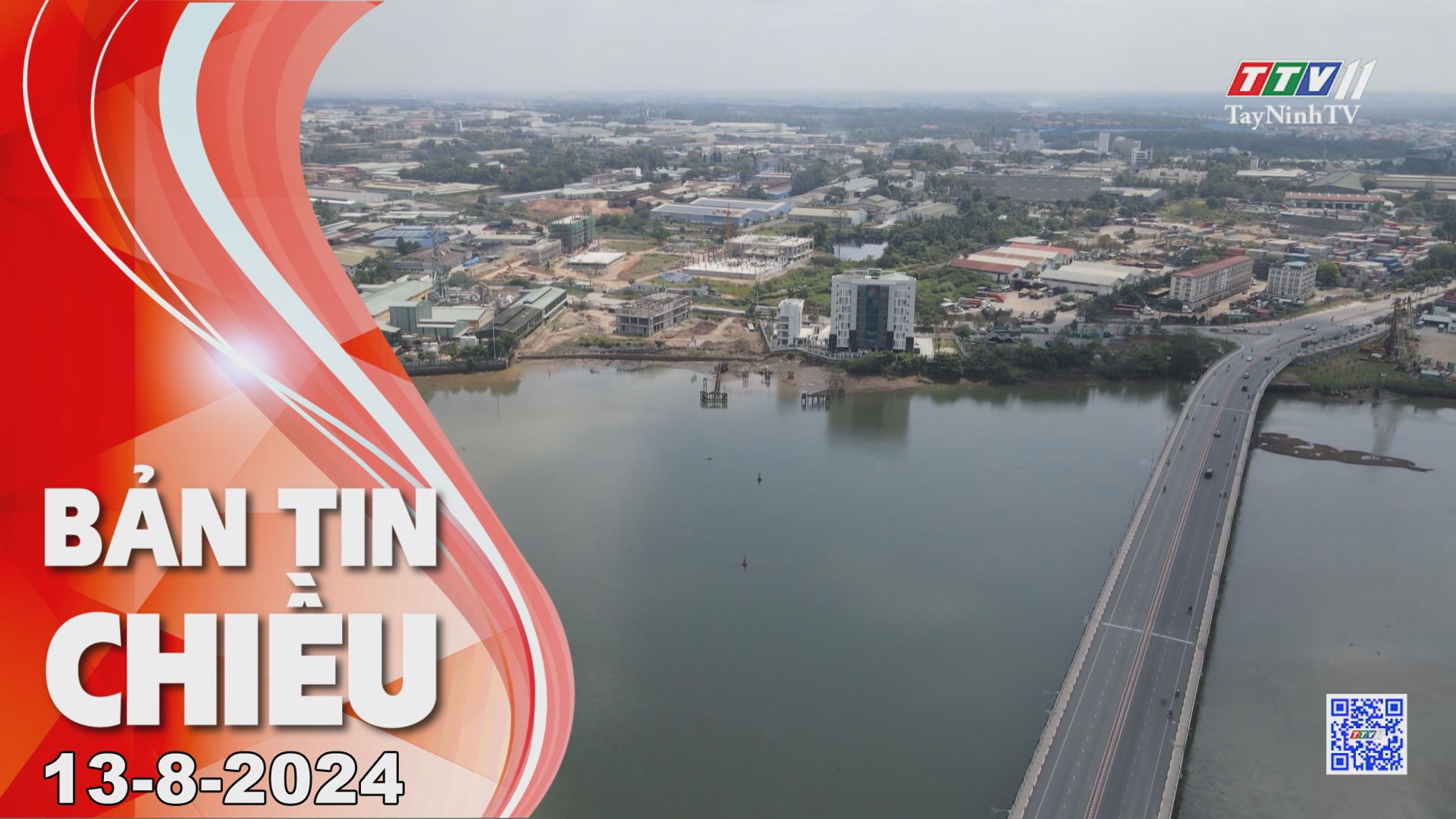 Bản tin chiều 13-8-2024 | Tin tức hôm nay | TayNinhTV